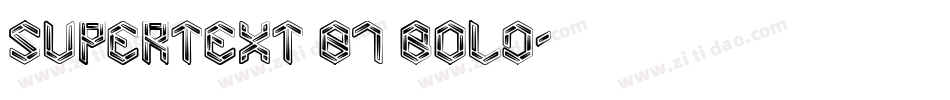 Supertext 01 Bold字体转换